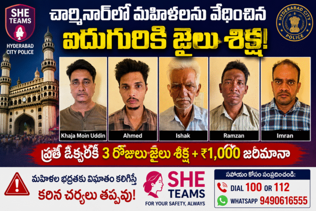 చార్మినార్‌లో మహిళలను వేధించిన ఐదుగురికి జైలు శిక్ష